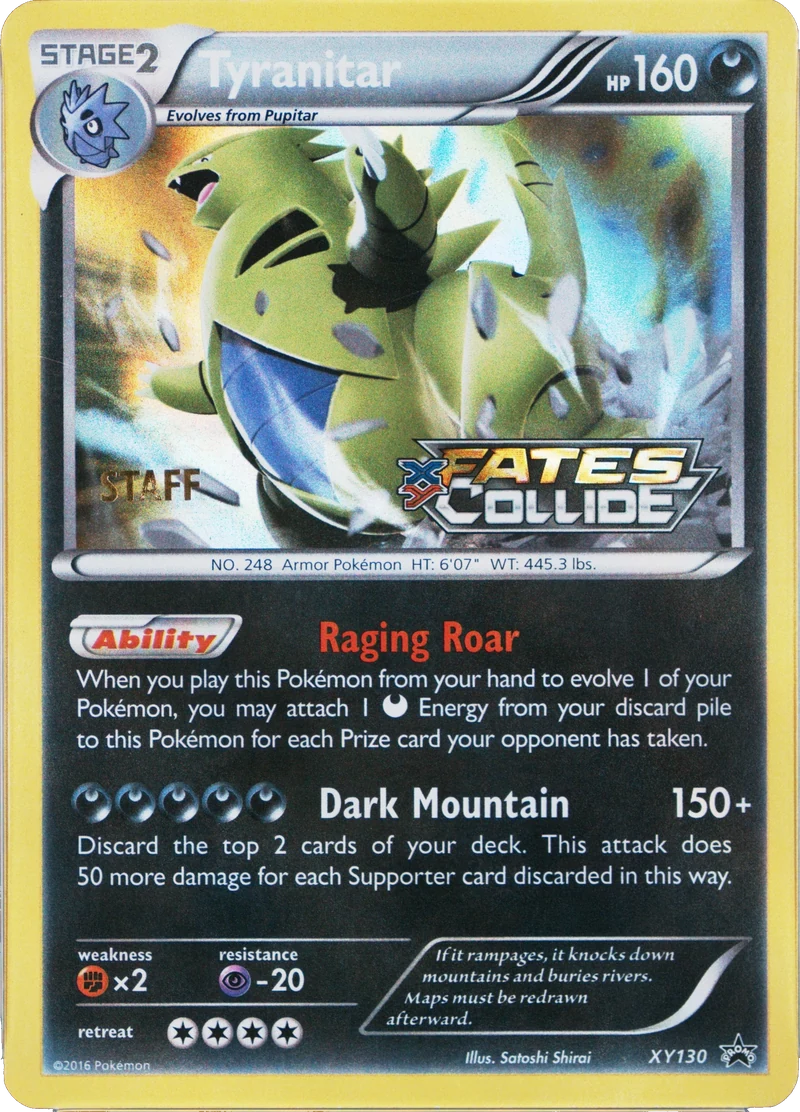 Tyranitar XY130, STAFF + Fates Collide stamps, PSA placeholder